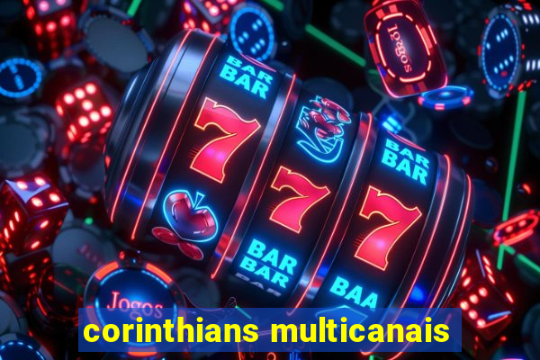 corinthians multicanais